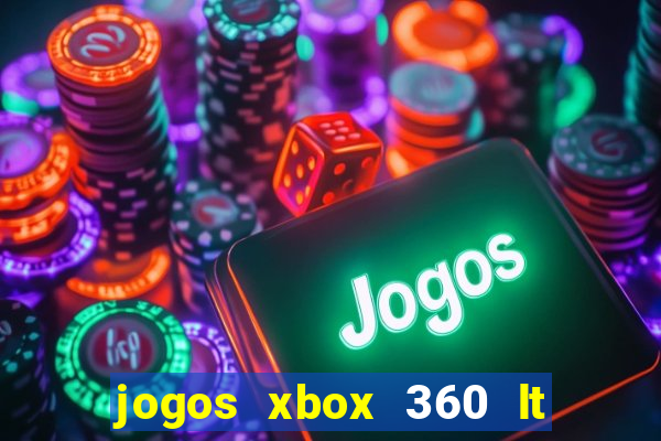 jogos xbox 360 lt 3.0 download